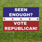 Seen Enough Vote Republican 2022 Yard Sign | Made In USA 12 X 18” Yard Decoration | Let’s Go Brandon Double Sided Midterm Election Republican Garden Sign